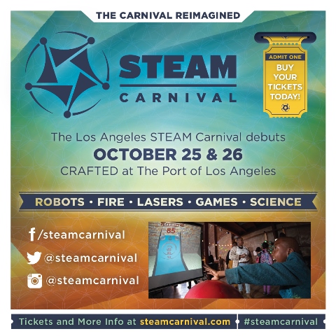 Ticket Giveaway: STEAM Carnival Debuts Oct. 25-26, 2014 in San Pedro! | @STEAMCarnival #STEAMcarnival