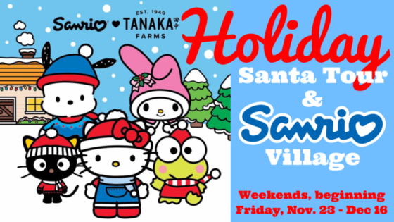 Tanaka Farms Holiday Tour + Sanrio Village Select Weekends in December!